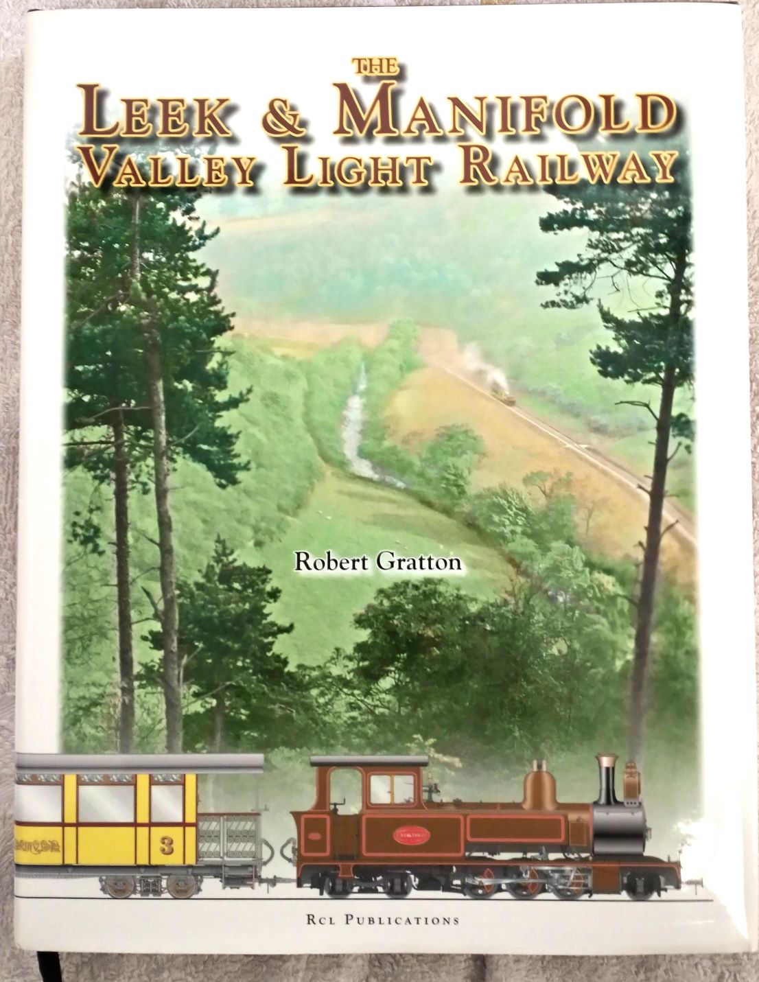 image:- Front cover of - The Leek & Manifold Valley Light Railway by Robert Gratton